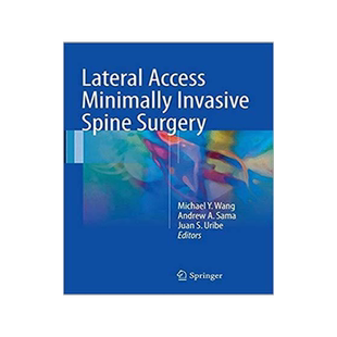 [预订]Lateral Access Minimally Invasive Spine Surgery 9783319803241