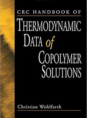 【预售】CRC Handbook of Thermodynamic Data of Copolymer Solutions