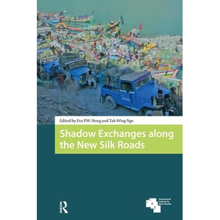 预订 Shadow Exchanges Along the New Silk Roads: 9781041185970