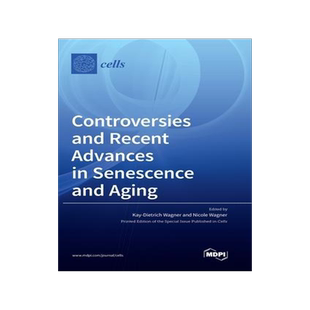 [预订]Controversies and Recent Advances in Senescence and Aging 9783036571690