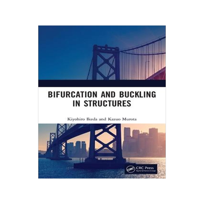 [预订]Bifurcation and Buckling in Structures 9780367631604