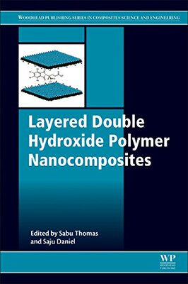【预订】Layered Double Hydroxide Polymer Nanocomposites