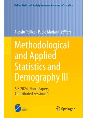 预订 Methodological and Applied Statistics and Demography III: SIS 2024, Short Papers, Contributed Sessions 1 方法与应用