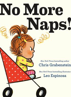 现货 不想睡觉！纸板书 Leo Espinosa插画 儿童哄睡低幼启蒙趣味绘本 英文原版 No More Naps!
