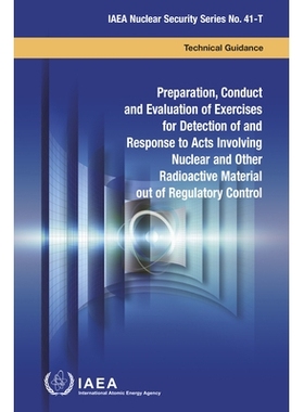 预订 Preparation, Conduct and Evaluation of Exercises for Detection of and Response to Acts Involving Nuclear and Other