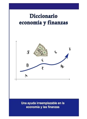预订 Diccionario economía y finanzas: 9798224381319