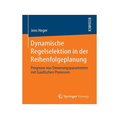 预订 Dynamische Regelselektion in der Reihenfolgeplanung