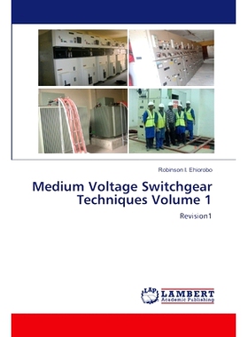 预订 Medium Voltage Switchgear Techniques Volume 1 中压开关设备技术第1卷: 9786207455010
