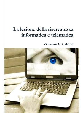 预订 La lesione della riservatezza informatica e telematica: 9781446124758