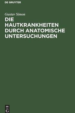 【预订】Die Hautkrankheiten durch anatomische Untersuchungen 9783111111049