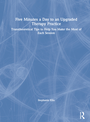 【预订】Five Minutes a Day to an Upgraded Therapy Practice 9780367636135