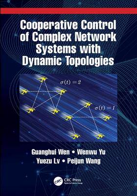 预订 Cooperative Control of Complex Network Systems with Dynamic Topologies 9781032019178
