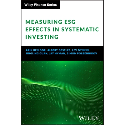 预订 Measuring Esg Effects in Systematic Investing 系统投资整合环境、社会与治理: 9781394214785