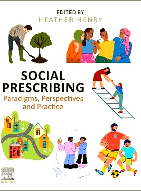 预订 Social Prescribing: Paradigms, Perspectives and Practice: 9780443113642