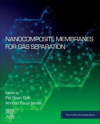 【预订】Nanocomposite Membranes for Gas Separation