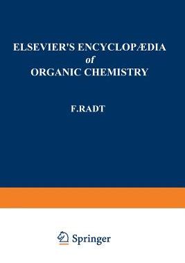 预订 Elsevier’s Encyclopaedia of Organic Chemistry: Series III: Carboisocyclic Condensed Compounds