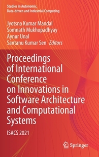 【预订】Proceedings of International Conference on Innovations in Software Architecture and Co 9789811643002