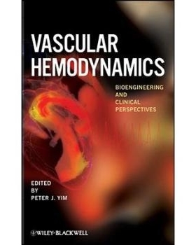 预订 Vascular Hemodynamics: Bioengineering And Clinicalperspectives 血管血液动力循环：生物工程与临床展望: 9780470089477