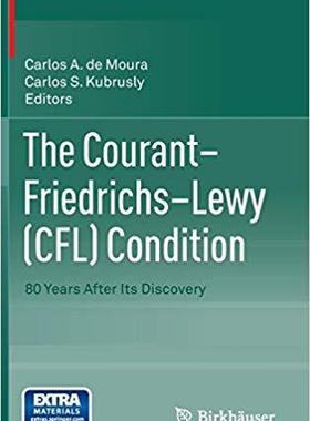 【预订】The Courant–Friedrichs–Lewy (CFL) Condition 9780817683931