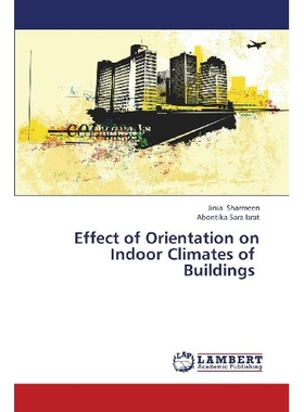 预订 Effect of Orientation on Indoor Climates of Buildings: 9783659380266