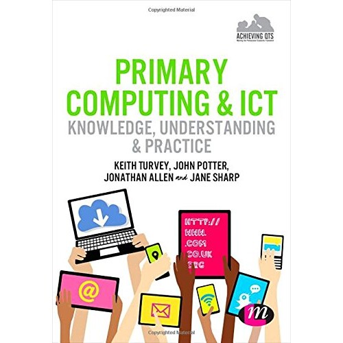 预订 Primary Computing and ICT Knowledge, Understanding and Practice 小学ICT：知识、理解与实践 第6版 9781446295854