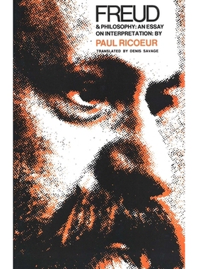 预订 Freud and Philosophy: An Essay on Interpretation 弗洛伊德与哲学:解读随笔: 9780300021899