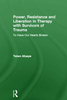 【预订】Power, Resistance And Liberation In Therapy With Survivors Of Trauma