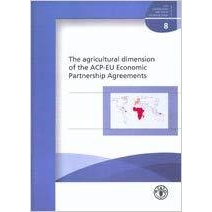 预订 The Agricultural Dimension of the ACP-EU Economic Partnership Agreements: 9789251055601
