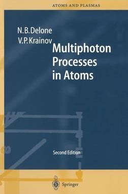 [预订]Multiphoton Processes in Atoms 9783540646150