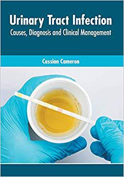 【预售】Urinary Tract Infection: Causes, Diagnosis and Clinical Management