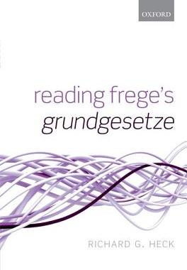 【预订】Reading Frege’s Grundgesetze