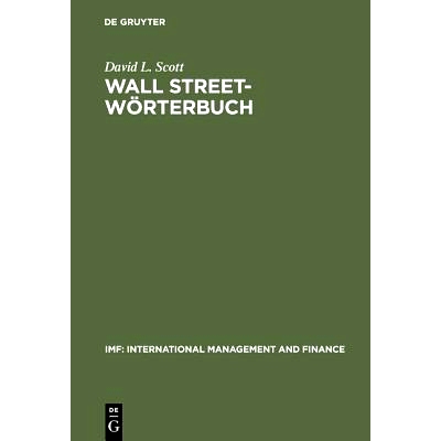 预订 Wall Street-Wörterbuch: Börsenlexikon von A bis Z für den Investor von heuteAktuelle Tips von Investment-Experte