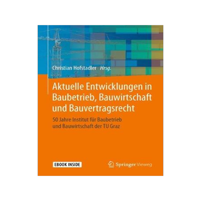 预订 Aktuelle Entwicklungen in Baubetrieb, Bauwirtschaft und Bauvertragsrecht