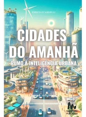 预订 Cidades do Amanhã: Rumo à Inteligência Urbana: 9798327465800