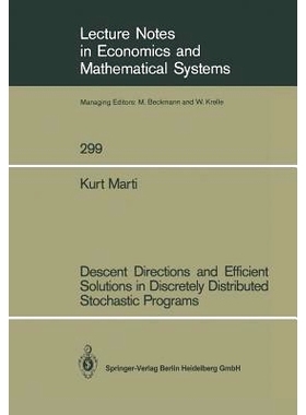 预订 Descent Directions and Efficient Solutions in Discretely Distributed Stochastic Programs: 9783540187783