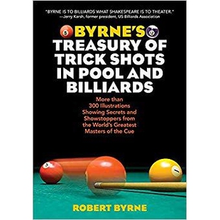 预订 Byrne’s Treasury of Trick Shots in Pool and Billiards: 9781629145051