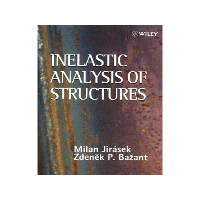 预订 Inelastic Analysis Of Structures