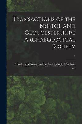 [预订]Transactions of the Bristol and Gloucestershire Archaeological Society; 1 9781013685989