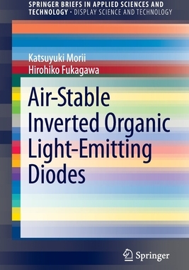 【预订】Air-Stable Inverted Organic Light-Emitting Diodes