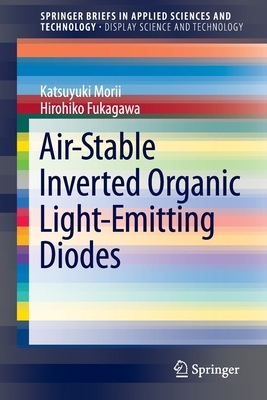 【预订】Air-Stable Inverted Organic Light-Emitting Diodes
