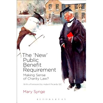 预订 The ’New’ Public Benefit Requirement: Making Sense of Charity Law?: 9781509917730