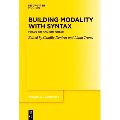 预订 Building Modality with Syntax: Focus on Ancient Greek 用句法构建情态：以古希腊语为*: 9783112214077