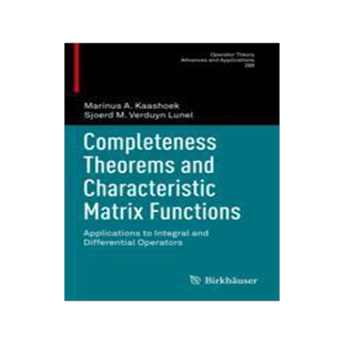 [预订]Completeness Theorems and Characteristic Matrix Functions: Applications to Integral and Differential 9783031045103