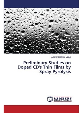 预订 Preliminary Studies on Doped CD’s Thin Films by Spray Pyrolysis: 9783659582554