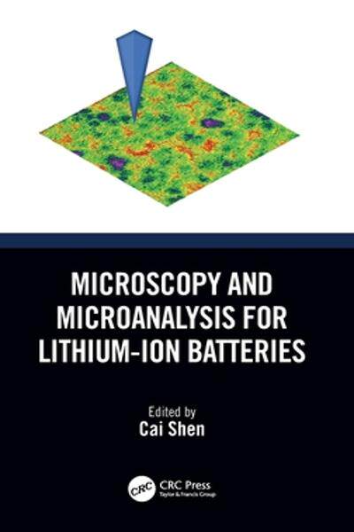 [预订]Microscopy and Microanalysis for Lithium-Ion Batteries 9781032289526