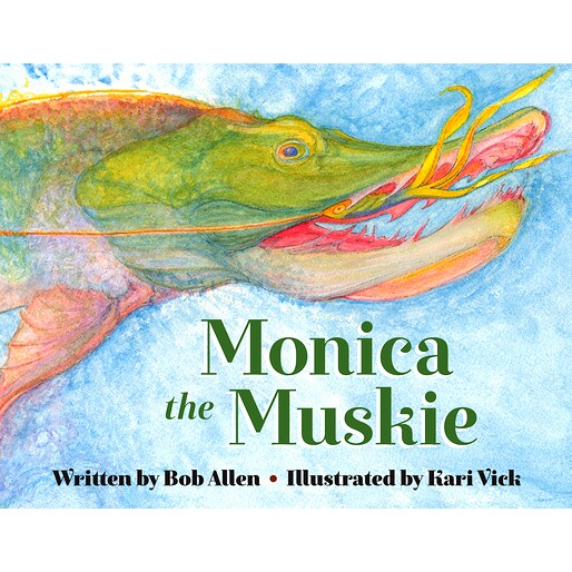 预订 Monica the Muskie: 9781643438580