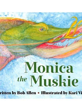 预订 Monica the Muskie: 9781643438580