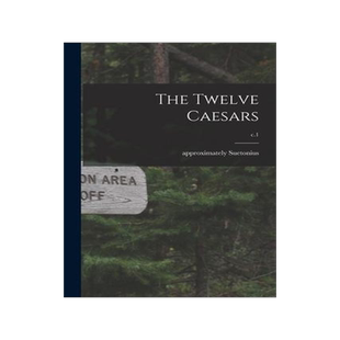 [预订]The Twelve Caesars; c.1 9781013513688