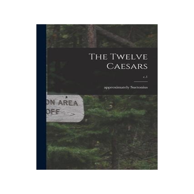 [预订]The Twelve Caesars; c.1 9781013513688