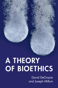 【预订】A Theory of Bioethics